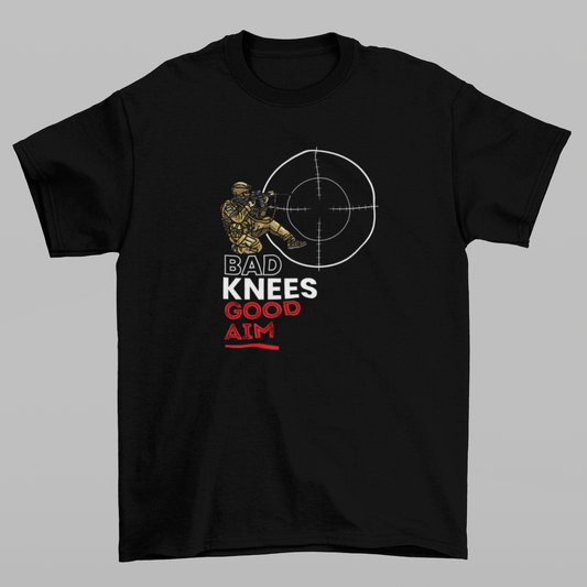 Bad Knees, Good Aim T-Shirt