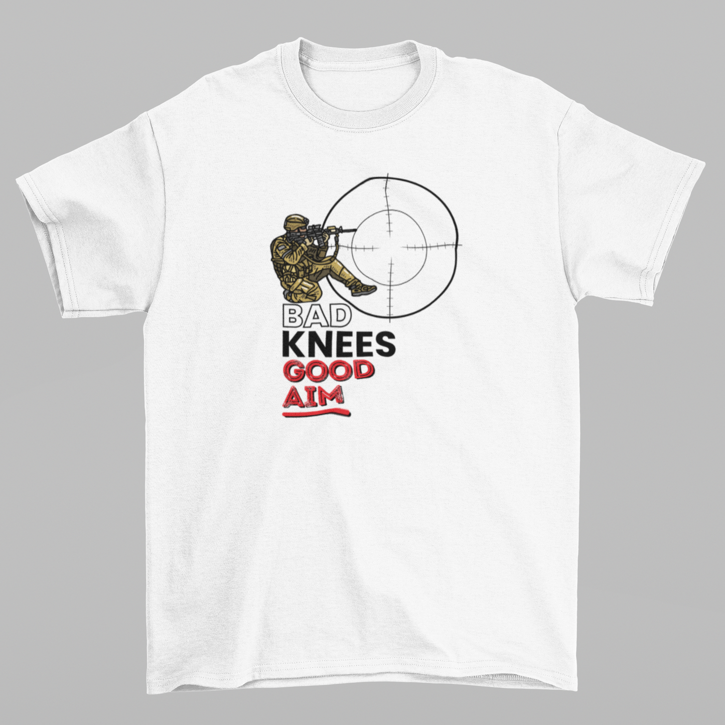 Bad Knees, Good Aim T-Shirt